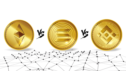 Ethereum vs. Solana vs. Binance Smart Chain Compar